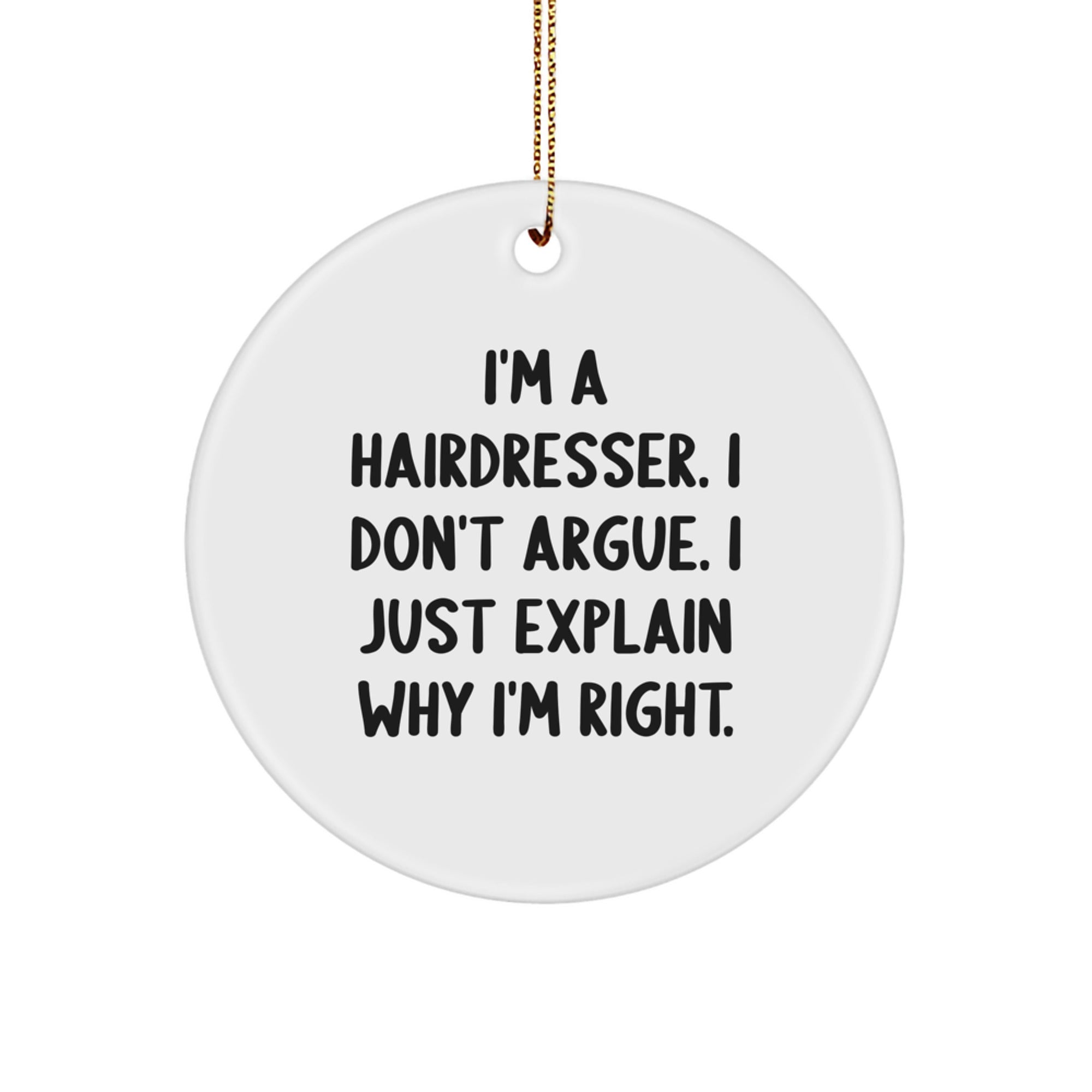 Funny Hairdresser Gifts from Friends for Hairdresser Christmas Unique Ornaments with Circle Shape - Image 1
