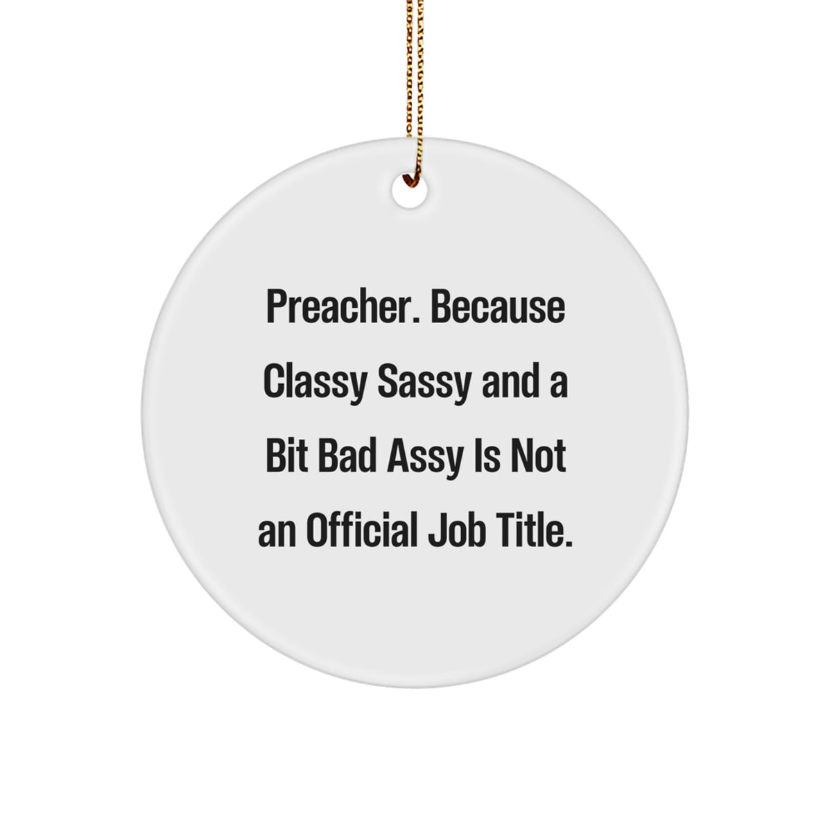 Funny Preacher Gifts for Preachers, Preacher Unique Christmas Ornaments, Circle Shaped White Enamel Ornament Gifts from Friends and Family - Image 1