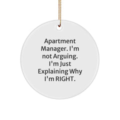 Funny Apartment Manager Christmas Unique Gifts from Friends Circle Ornaments - I'm Not Arguing. I'm Just Explaining Why I'm Right. - Image 1