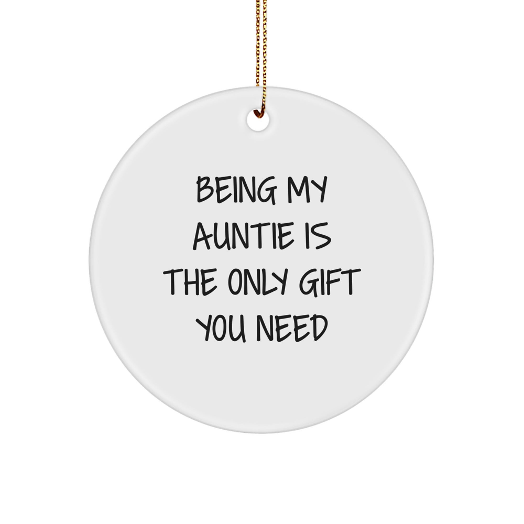 Funny Auntie Gifts from Family - Being My Auntie Circle Ornament for Christmas Unique - Image 1