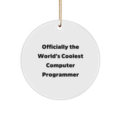 Funny Computer Programmer Gifts, Officially The World's Coolest Circle Ornament for Christmas - Gifts from Friends, Coworkers, Family to Computer Programmer - Image 1