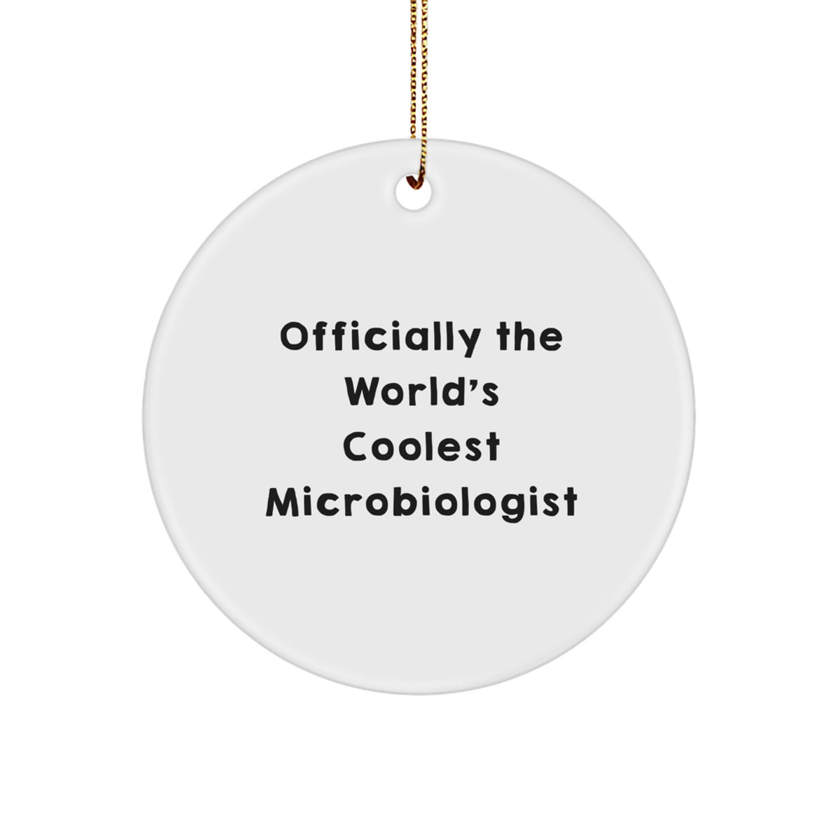 Funny Microbiologist Gifts from Friends, Officially The World's Coolest Microbiologist Christmas Unique Gifts for Microbiologist - Image 1