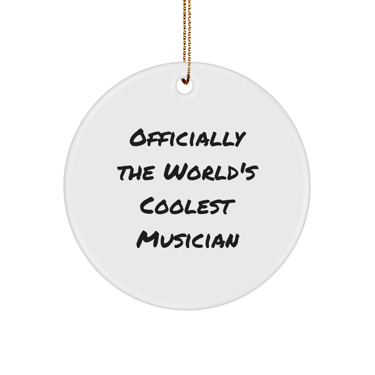 Musician Gifts from Friends for Christmas - 'Officially The World's Coolest Musician' Circle Ornament, White Color, 2.75 - Image 1