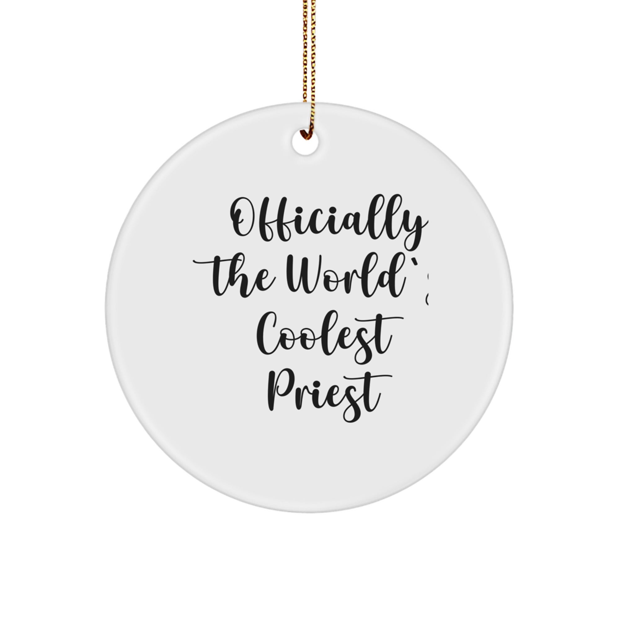 Funny Priest Gifts - Officially The World's Coolest Priest Circle Ornament, Christmas Unique Presents for Men, Women, Family, Friends, Coworkers - Image 1
