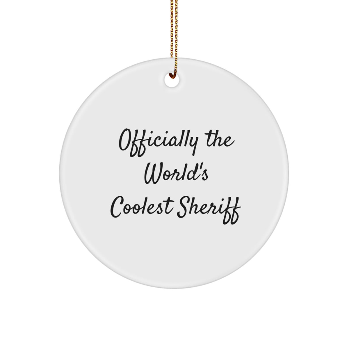 Sheriff Gifts from Friends - 'Officially The World's Coolest Sheriff' Circle Ornament, Christmas Unique Sheriff Sheriff Gifts for Sheriff - Image 1