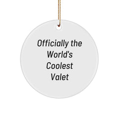Funny Valet Gifts for Him Officially The World's Coolest Valet Circle Ornament, Gifts from Men to Friends, Unique Christmas Unique Gifts - Image 1