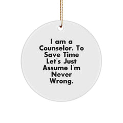 Counselor Gifts, Funny Quote Circle Ornament, Gifts from Friends, Christmas Unique Gifts for Counselor - Image 1