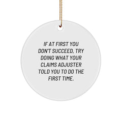 Claims Adjuster Gifts, Funny Quote Circle Ornament for Christmas, Gifts from Men to Claims Adjuster, Unique Christmas Unique Gifts - Image 1