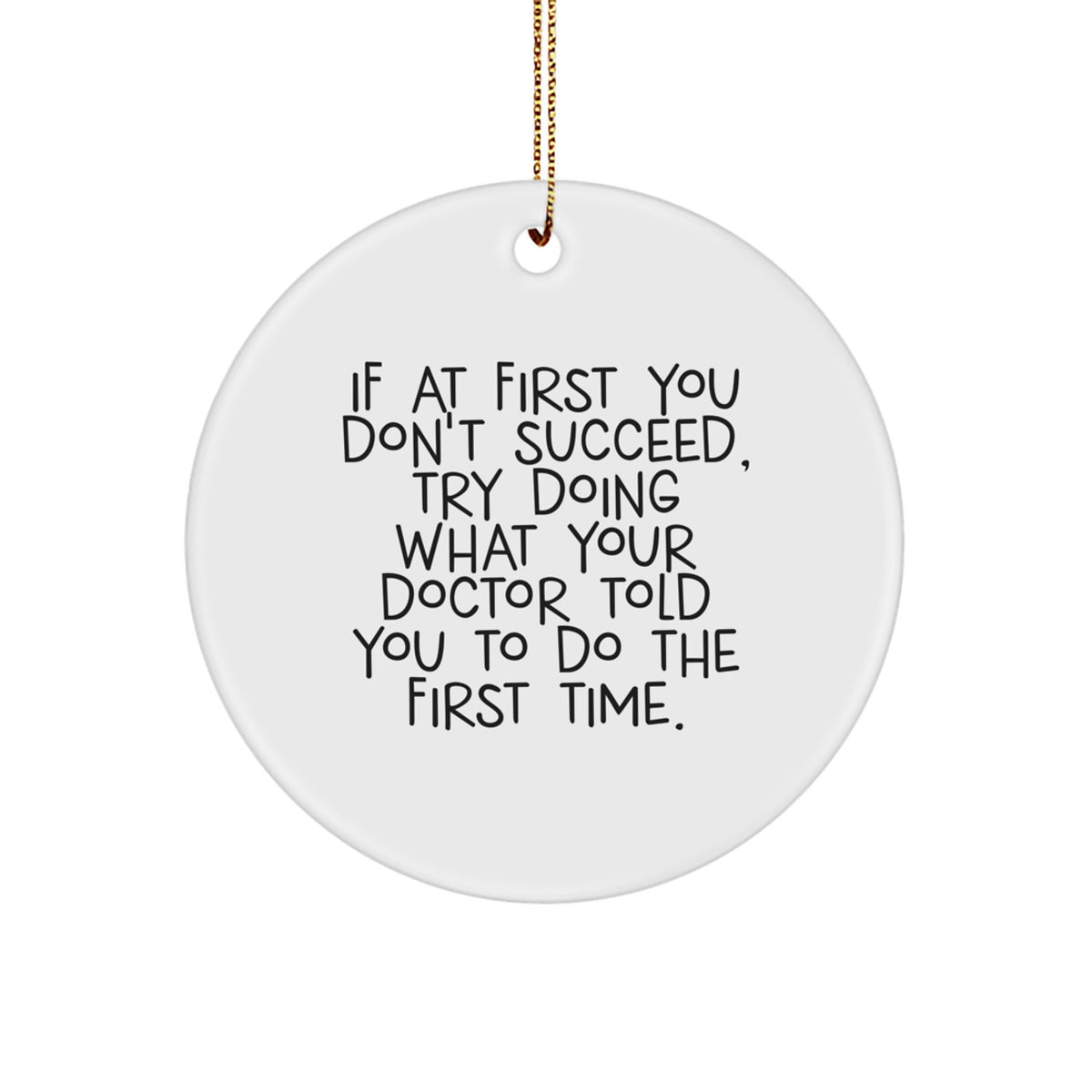 Funny Doctor Christmas Circle Ornament Gifts from Friends for Family - Image 1