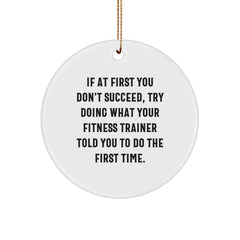 Funny Fitness Trainer Christmas Unique Gifts from Friends for Men Women Circle Ornament - Image 1