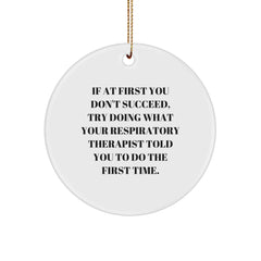 Funny Respiratory Therapist Gifts from Friends, Gifts for Respiratory Therapist, Circle Ornament with Inspirational Quote, Unique Christmas Unique Gifts for Women - Image 1