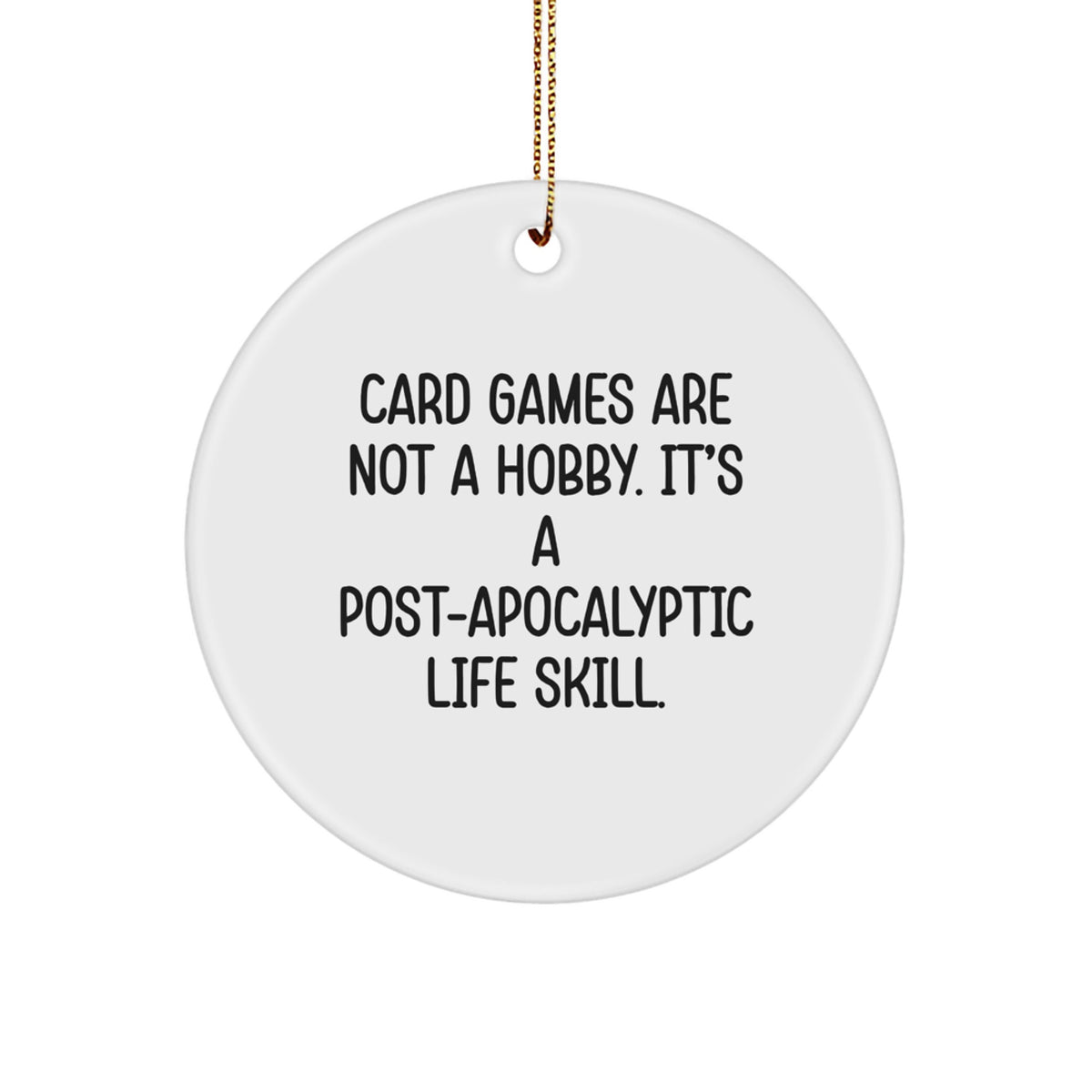 Funny Card Games Enthusiast Gifts from Friends, Coworkers, Family - Christmas Unique Circle Ornament for Card Games Lovers - Image 1