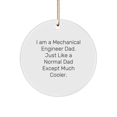Mechanical Engineer Dad Gifts for Christmas - Funny Circle Ornament from Gifts from Men - Image 1
