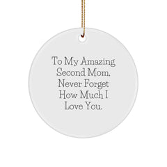 Second Mom Gifts from Family, To My Amazing Second Mom, White Circle Ornament for Christmas Unique Gifts - Image 1