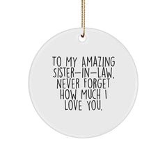 Gifts from Family Members to Sister-in-law, Sister-in-law Gifts for Christmas, To My Amazing Sister-in-law - Cute Circle Ornament - Image 1