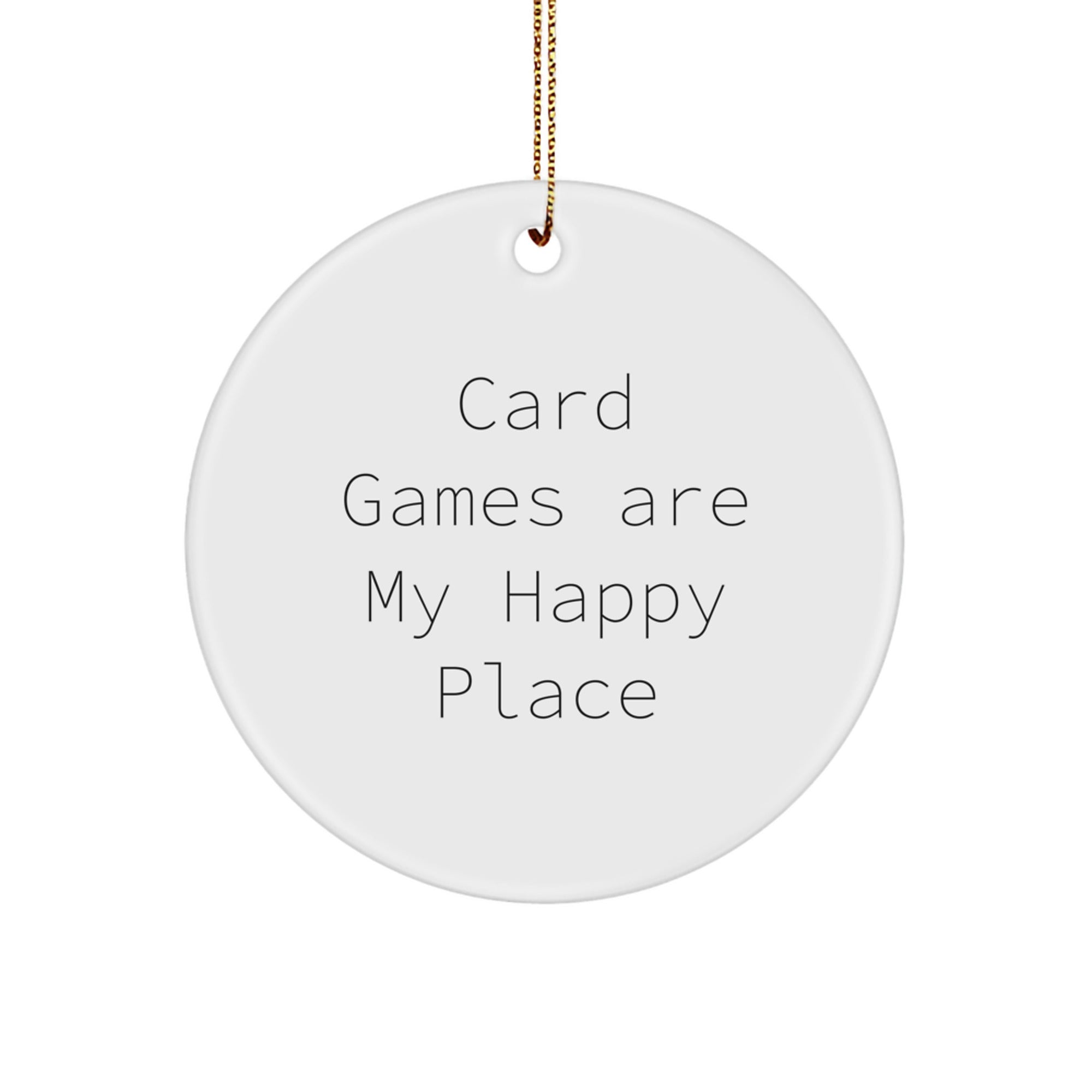 Funny Card Games Circle Ornament Gifts from Men for Friends, 'Card Games Are My Happy Place' Unique Christmas Decor - Image 1