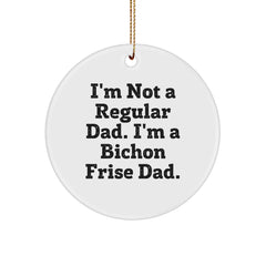 Funny Bichon Frise Dog Circle Ornament Gifts from Dad for Christmas Unique Presents - Image 1