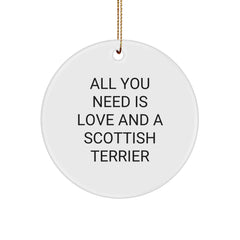Funny Scottish Terrier Dog Gifts from Men to Family - All You Need Is Love And A Scottish Terrier Circle Ornament for Christmas - Image 1