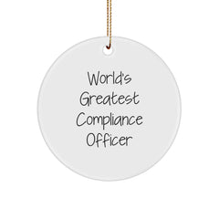 Funny Compliance Officer Gifts from Friends, 'World's Greatest' Christmas Unique Gifts for Compliance Officers - Circle Ornament, White, MDF, Gold Cord - Image 1
