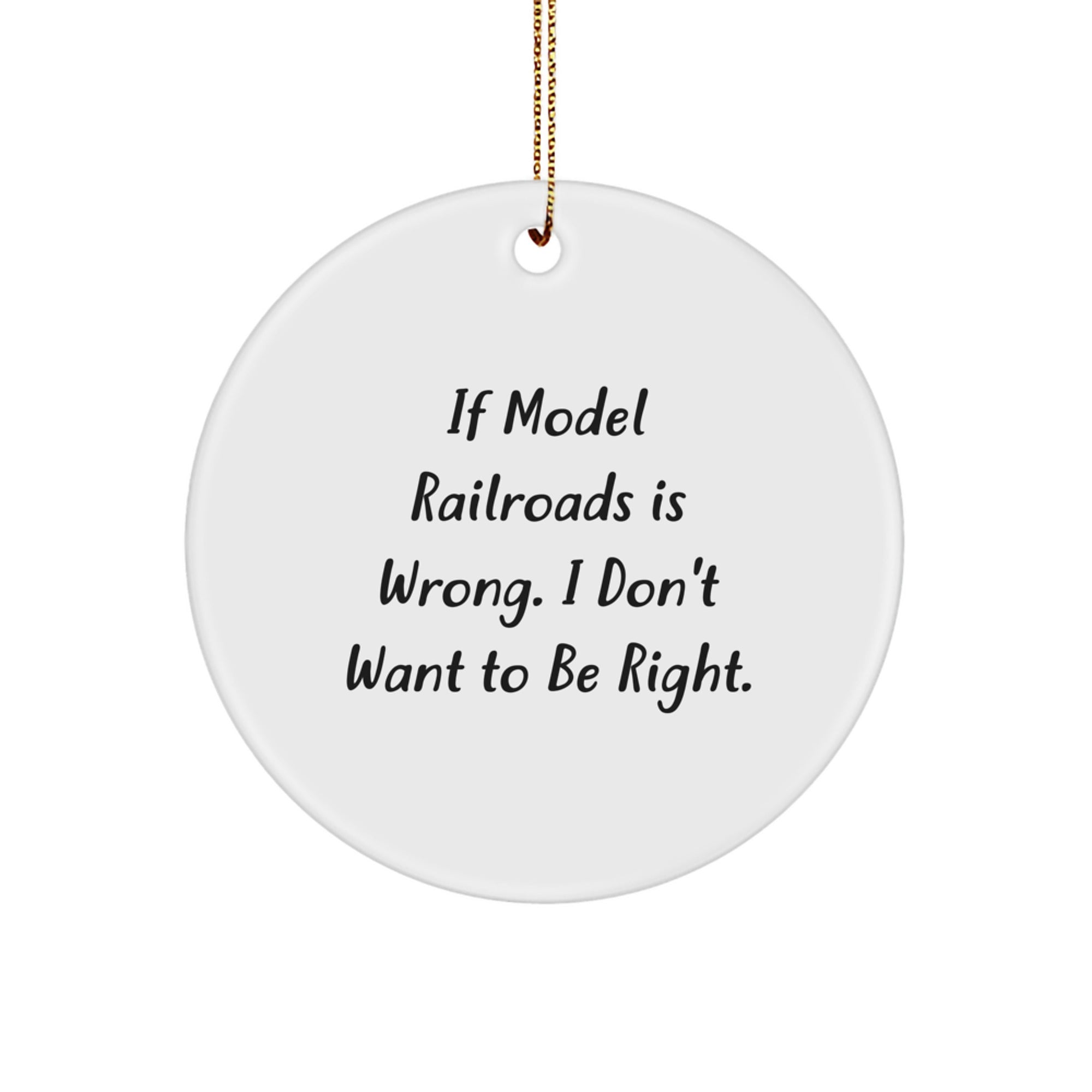Model Railroads Gifts, Funny Circle Ornament for Friends, Gifts from Men, Gifts for Model Railroads Enthusiasts, Unique Christmas Unique Gifts - Image 1