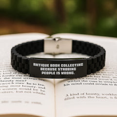 Antique Book Collecting, Gift Ideas, Birthday Unique Treasures from Friends, 'Antique Book Collecting Because Stabbing People Is Wrong.' Quote, Glide lock Clasp Bracelet for Men and Women - Image 2