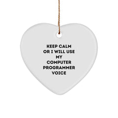 Funny Computer Programmer Gifts from Men to Friends - Keep Calm Or I Will Use My Computer Programmer Voice Heart Ornament for Christmas - Image 1