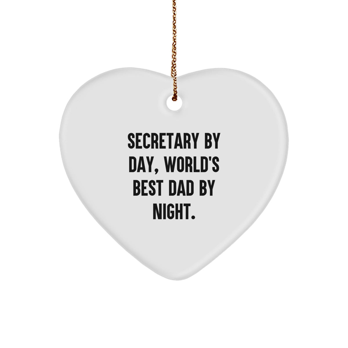 Funny Heart Ornament Gifts for Secretary from Husband, World's Best Dad By Night, Christmas Unique Presents - Image 1