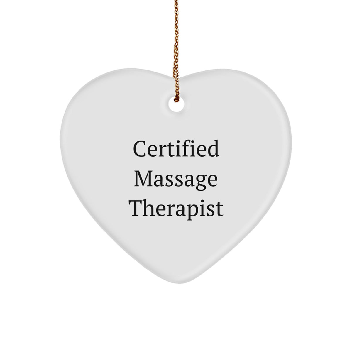 Massage Therapist Gifts from Friends - Funny Quote Heart Ornament, Perfect for Certified Massage Therapist on Christmas - Image 1