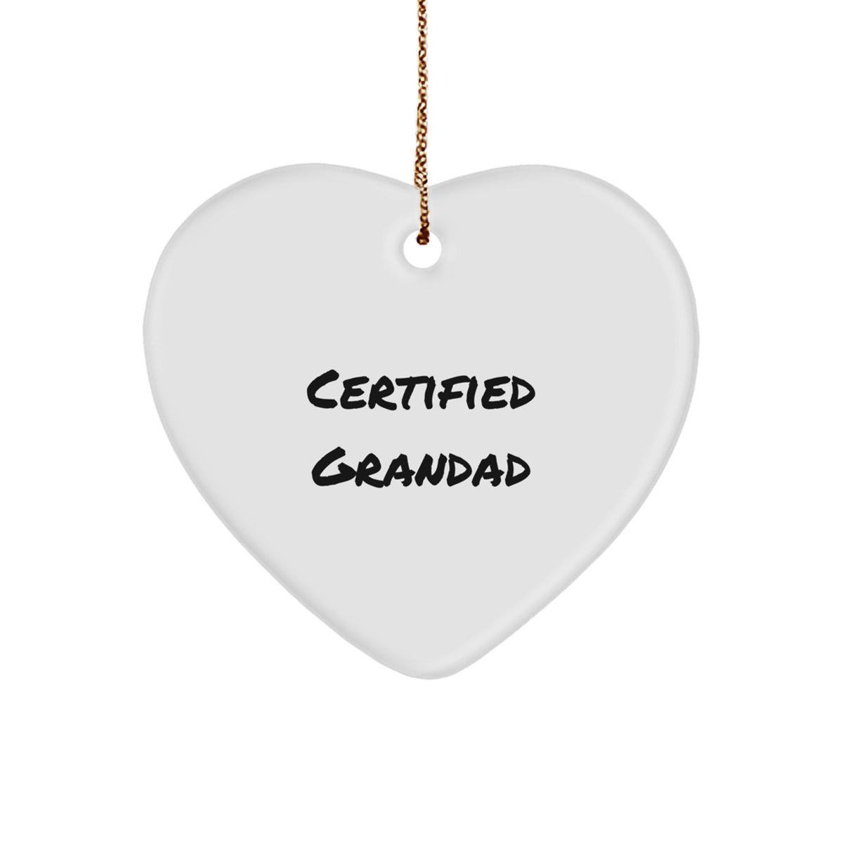Funny Grandad Gifts - 'Certified Grandad' Heart Ornament for Men, White, 2.75'' Tall, Perfect for Christmas, Gifts from Family to Grandad - Image 1
