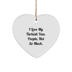 Turkish Van Cat Gifts for Men - Heart Ornament with Funny Quote, Christmas Unique Gifts from Friends - Image 1
