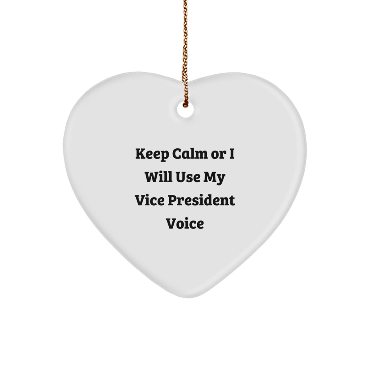 Funny Vice President Gifts for Men, Vice President Heart Ornament, Keep 'Calm' Gift for Husband, Friends, Coworkers, Family from Men, Women, Friends, Coworkers, Family - Image 1