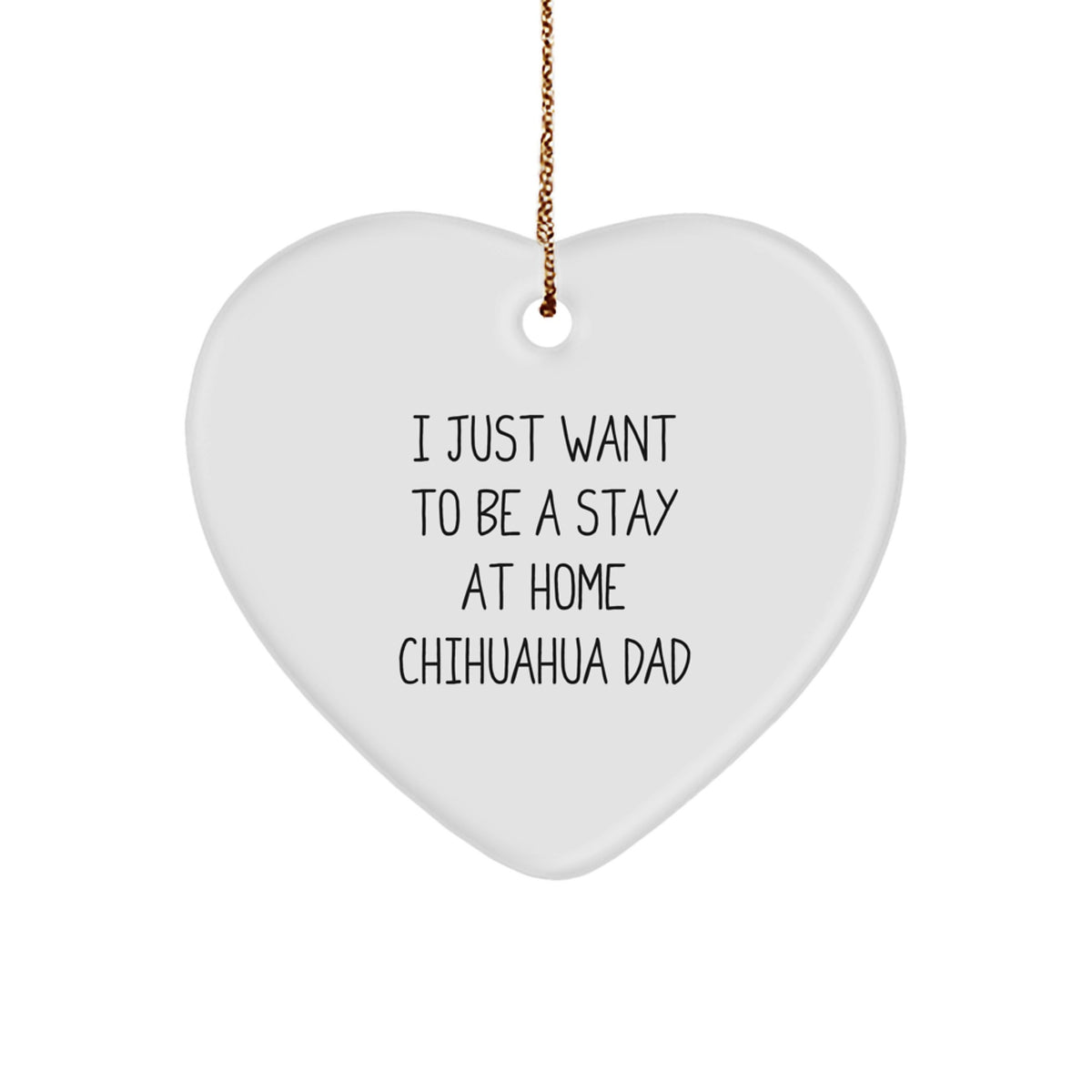 Chihuahua Dog Dad's Heart of Gold, Funny Quote Gifts from Family to Friends, Christmas Unique Gifts for Chihuahua Lovers - Image 1