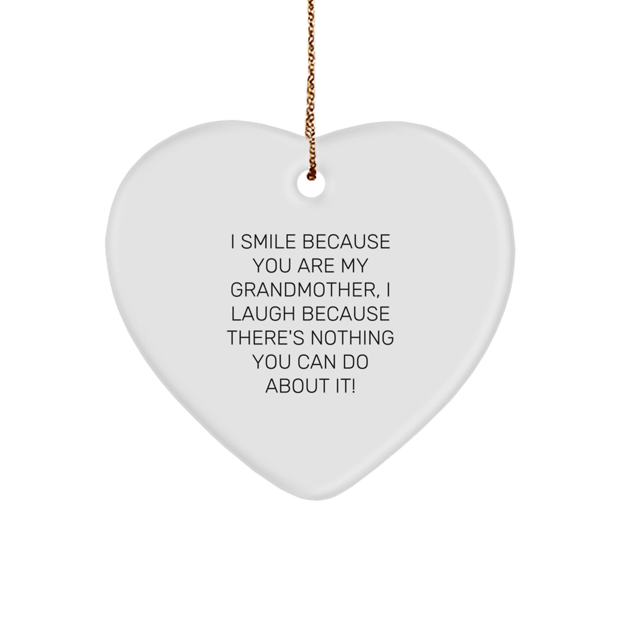 Funny Grandmother Heart Ornament Gifts from Family, I Smile Because You Are My Grandmother, Heart-Shaped Decoration for Christmas - Image 1