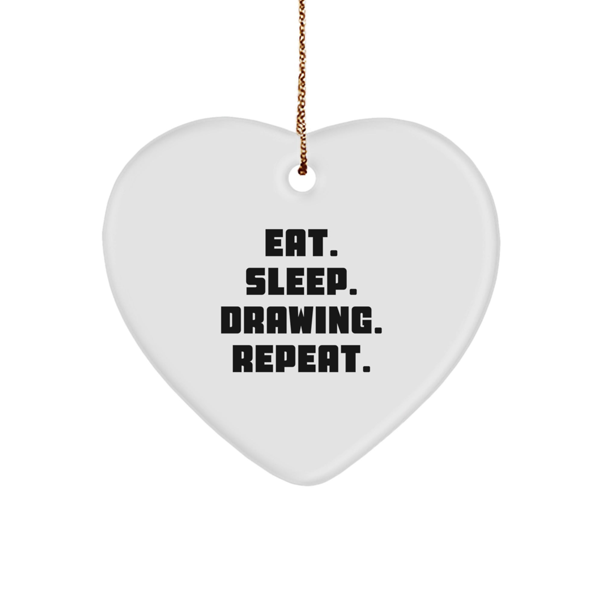 Drawing Inspiration Gifts from Friends for Men, Women, Family, Coworkers - Eat. Sleep. Drawing. Repeat. Heart Ornament for Christmas - Image 1