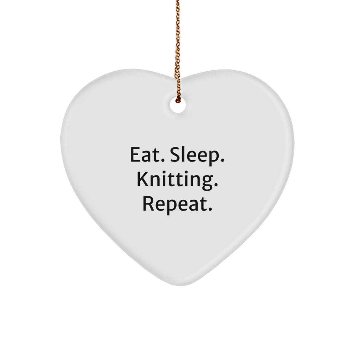 Knitting Enthusiasts' Delight: Eat. Sleep. Knitting. Repeat. Heart Ornament Gifts from Family for Knitting Friends - Unique Christmas - Image 1