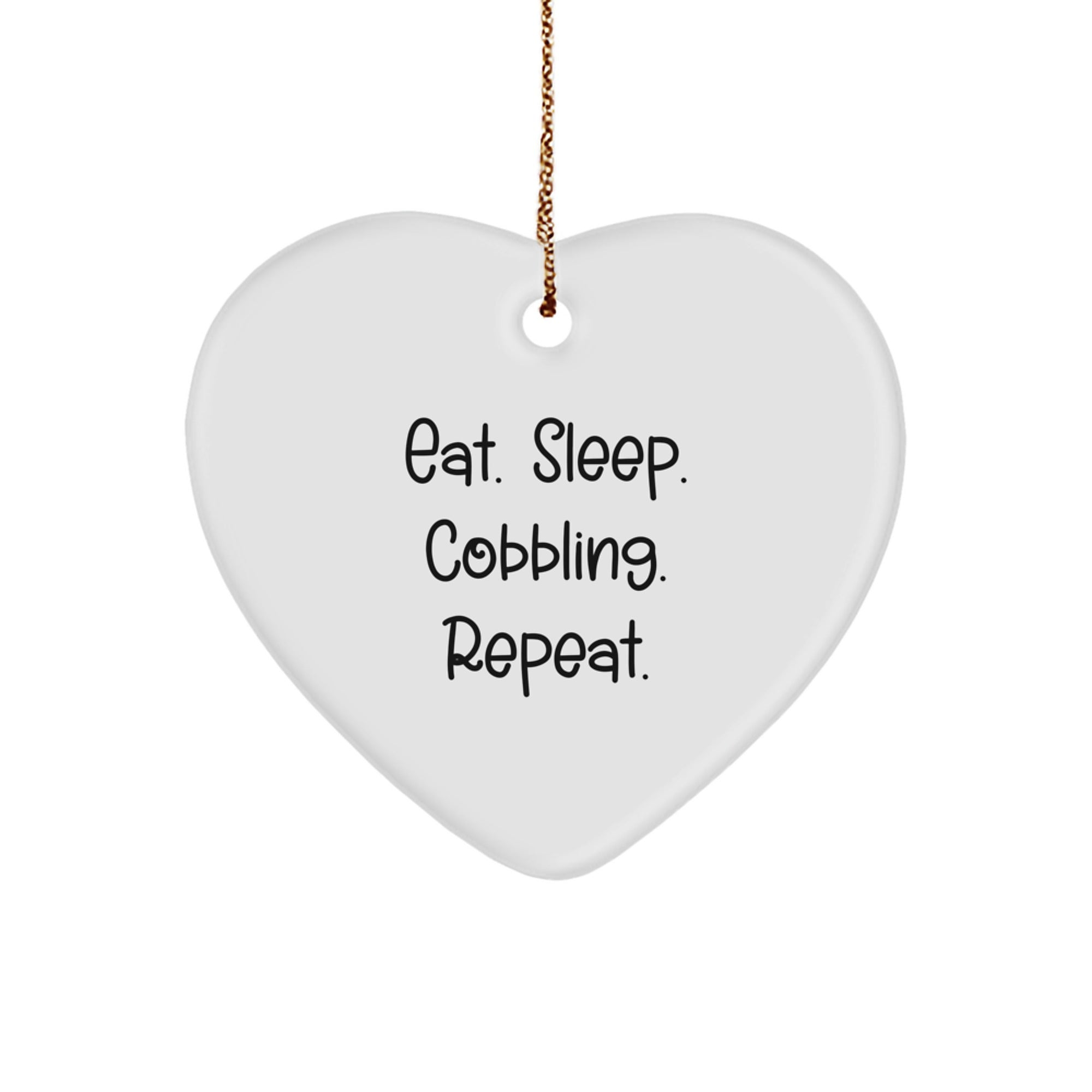 Cobbling Gifts from Friends to Family - Eat. Sleep. Cobbling. Repeat. Heart Ornament - Image 1
