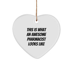 Funny Pharmacist Gifts - This Is What An Awesome Pharmacist Looks Like Heart Ornament for Men Women Friends Coworkers Family - Christmas Unique Presents - Image 1
