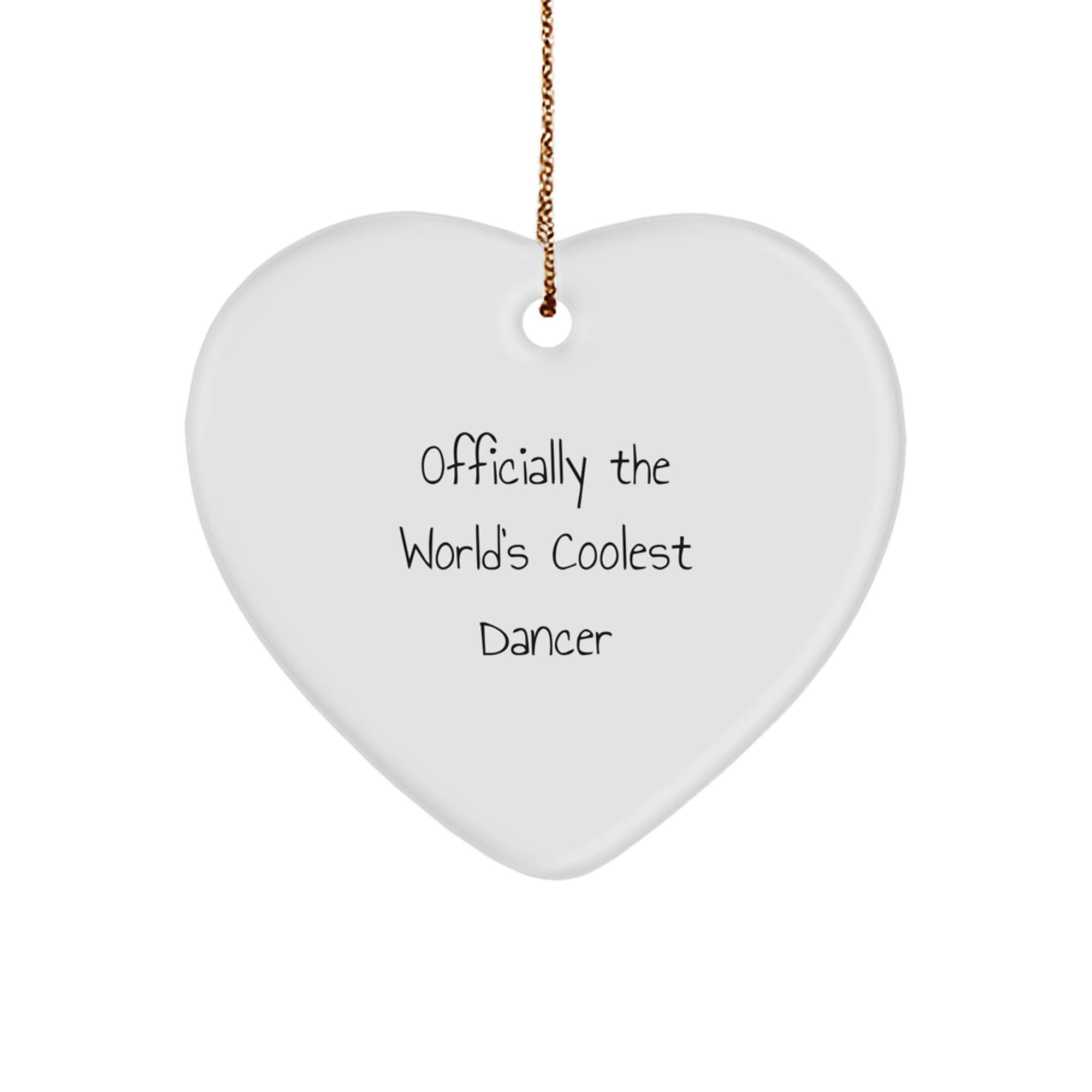 Funny Dancer Gifts from Men to Dancer Friends, 'Officially The World's Coolest Dancer' Heart Ornament for Christmas, Dancer Lover, Women, or Coworkers - Image 1