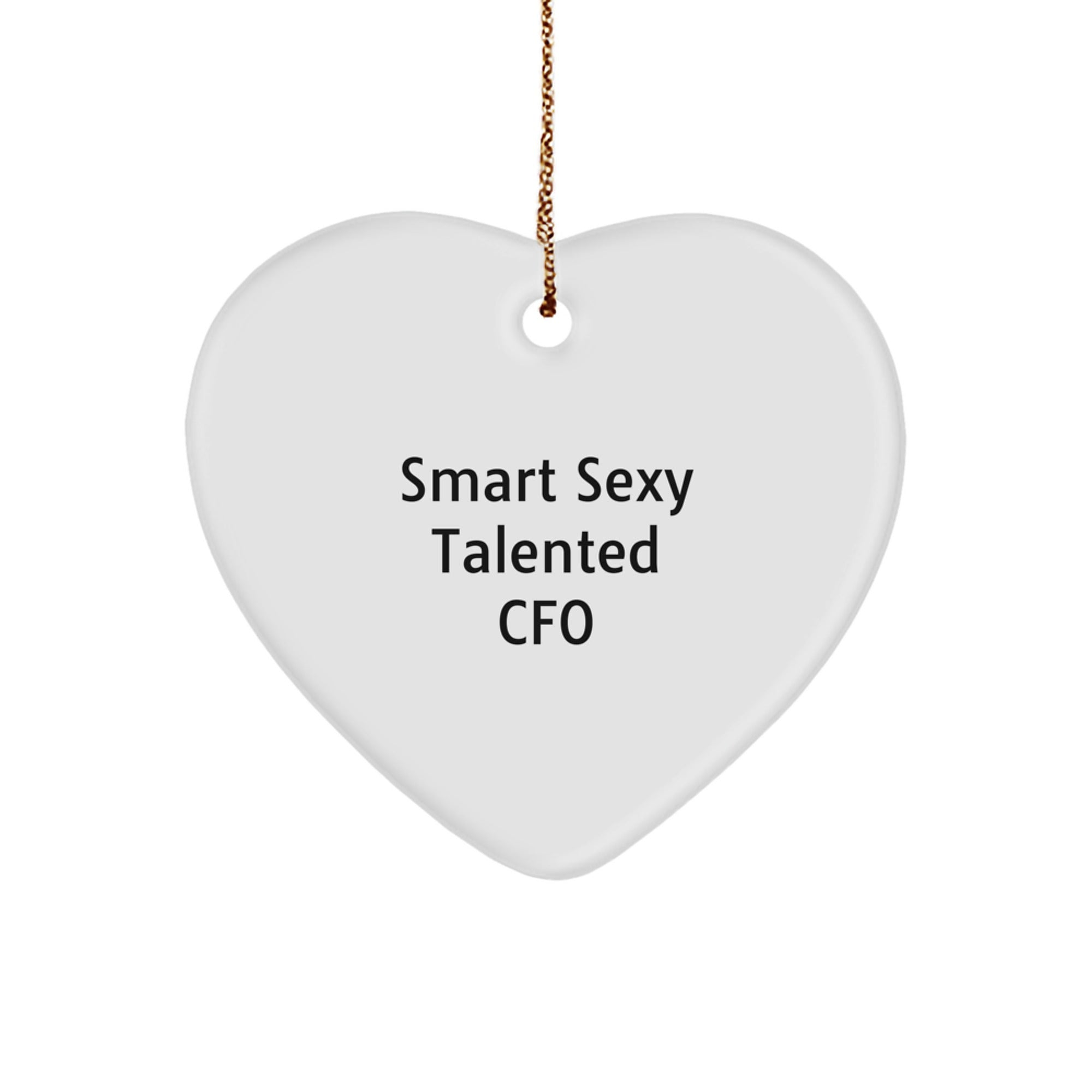 Smart Sexy Talented CFO Heart Ornament Gifts from Men for Christmas - Image 1