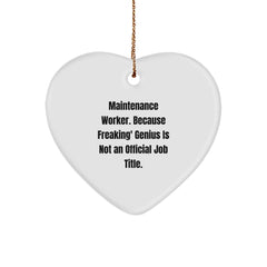 Funny Maintenance Worker Heart Ornament Gifts from Coworkers, Friends, Family for Christmas Unique Gifts - Image 1