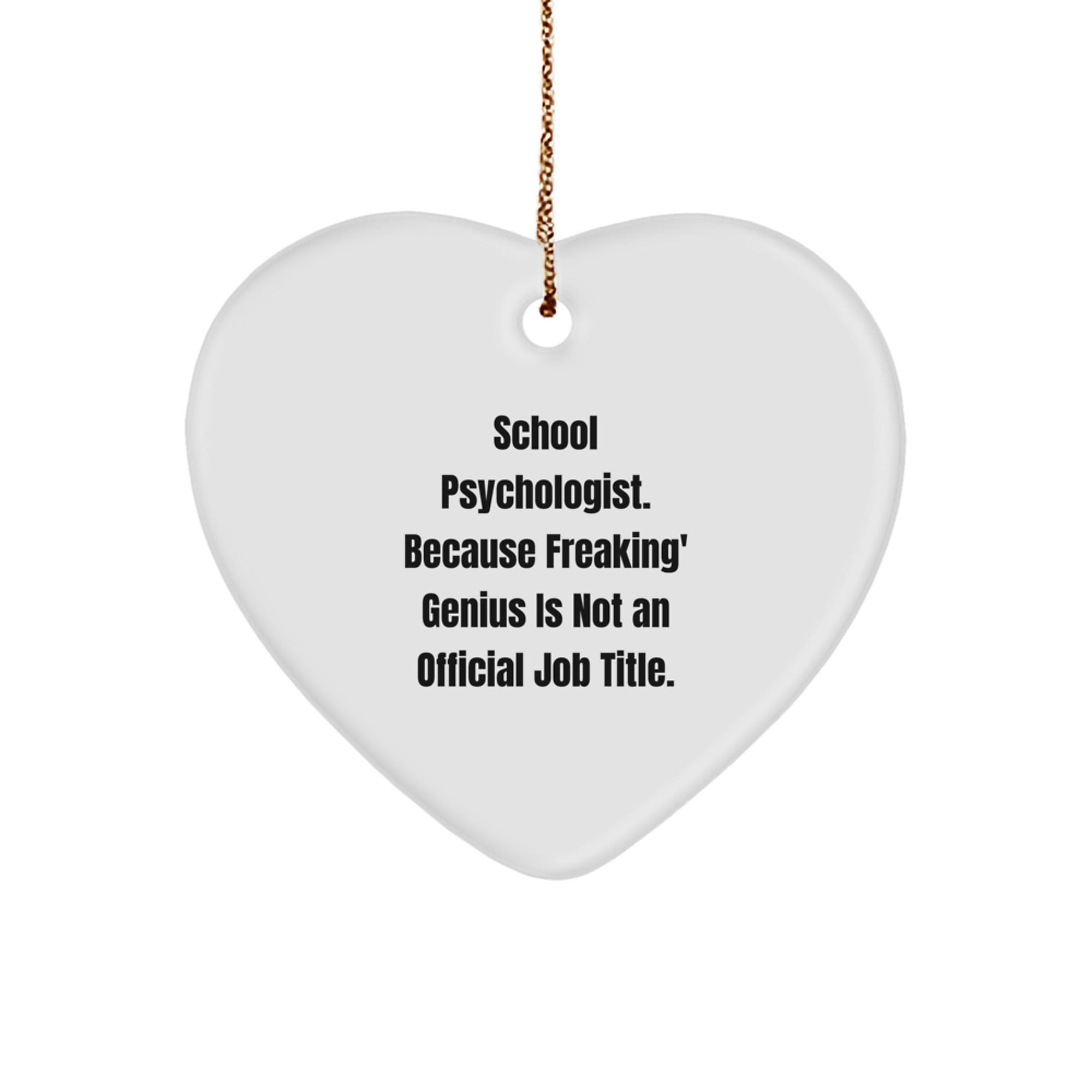Funny Gifts for School Psychologists from Friends, Unique Heart Ornament for Men, Women, Coworkers, or Family Members, Inspirational Christmas Decorations - Image 1