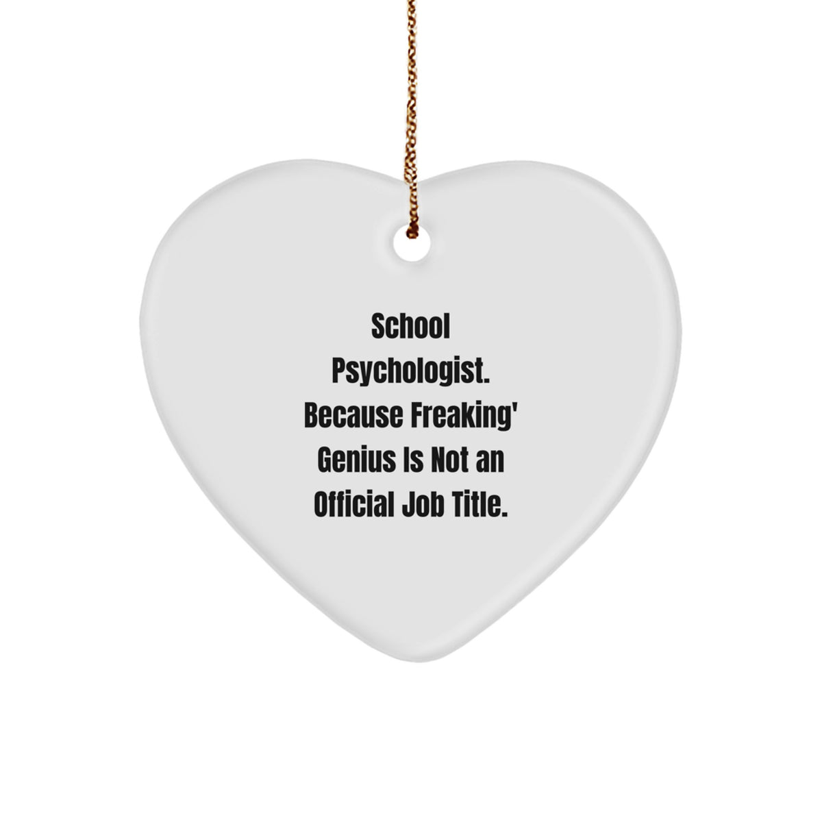 Funny Gifts for School Psychologists from Friends, Unique Heart Ornament for Men, Women, Coworkers, or Family Members, Inspirational Christmas Decorations - Image 1