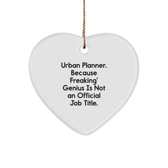 Funny Gifts from Friends - Urban Planner Heart Ornament - Christmas Unique Decorations for Urban Planner Men - Image 1