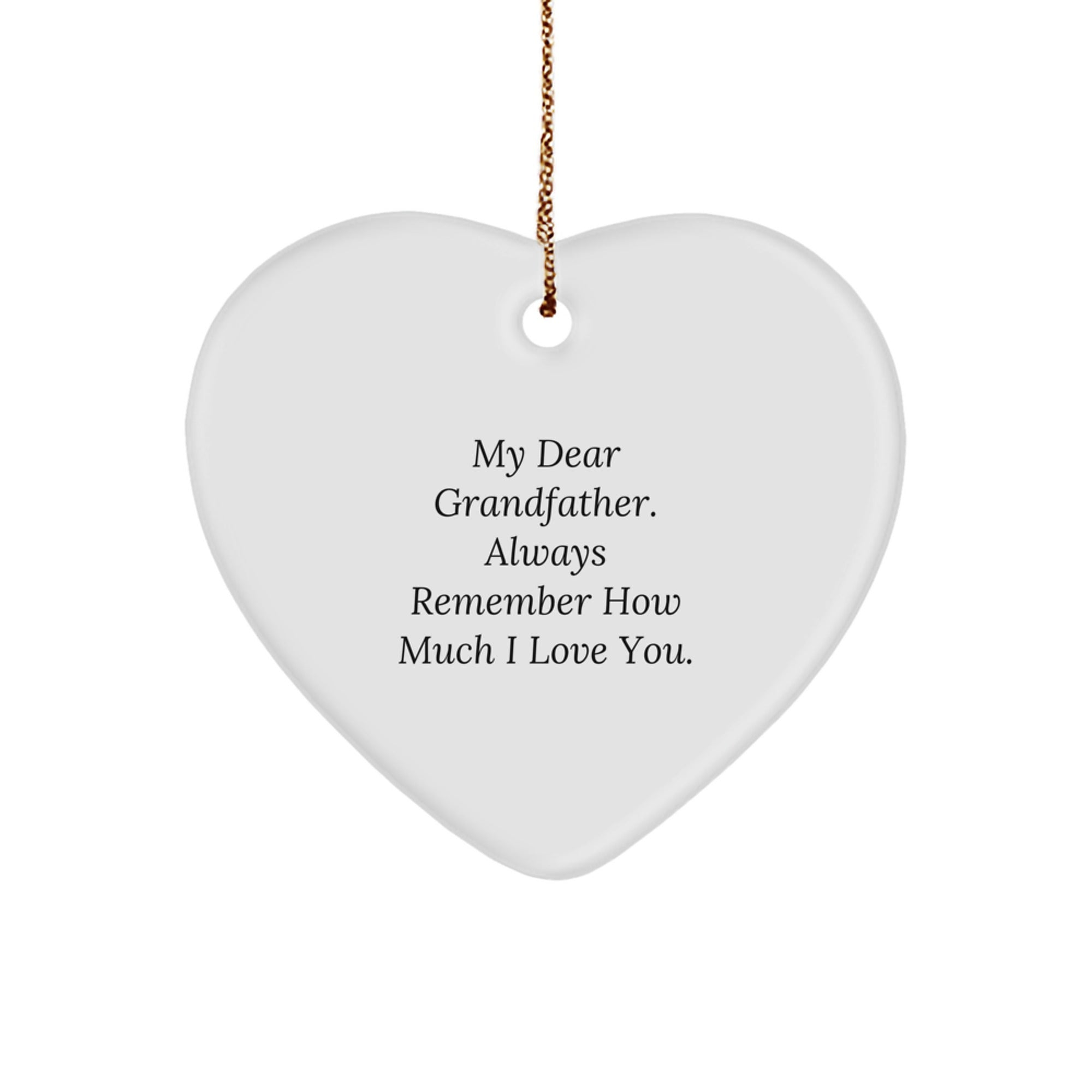 Funny Grandfather Heart Ornament Gifts from Men to Grandfather at Christmas Unique Gifts - Image 1