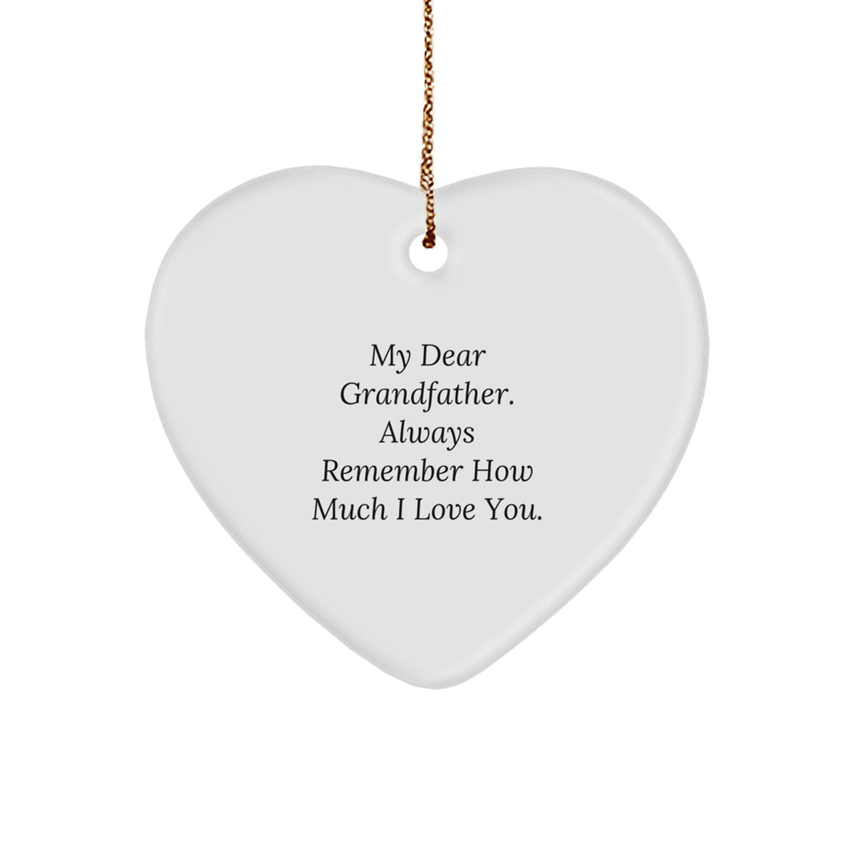 Funny Grandfather Heart Ornament Gifts from Men to Grandfather at Christmas Unique Gifts - Image 1