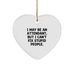 Funny Attendant Gifts from Friends for Attendant, Heart Ornament with Inspirational Quote, Christmas Unique Gifts - Image 1