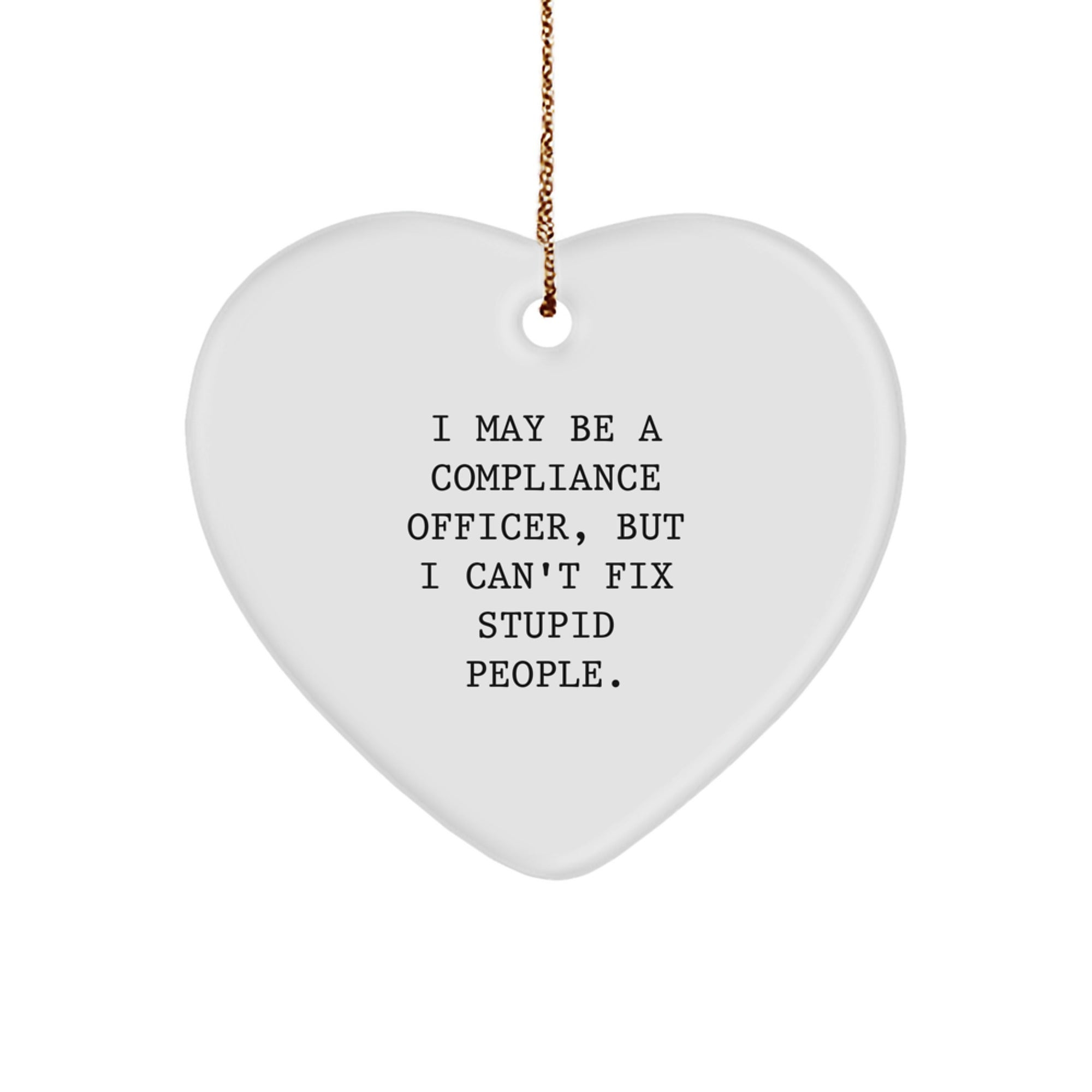 Funny Compliance Officer Christmas Heart Ornament Gifts from Family to Compliance Officer Men Women Coworkers Friends - Image 1