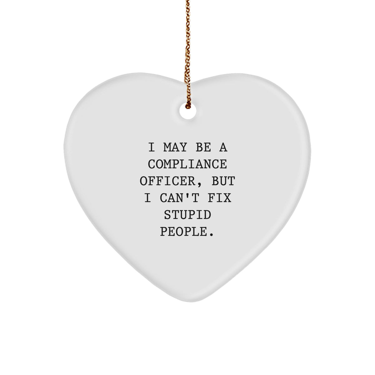 Funny Compliance Officer Christmas Heart Ornament Gifts from Family to Compliance Officer Men Women Coworkers Friends - Image 1