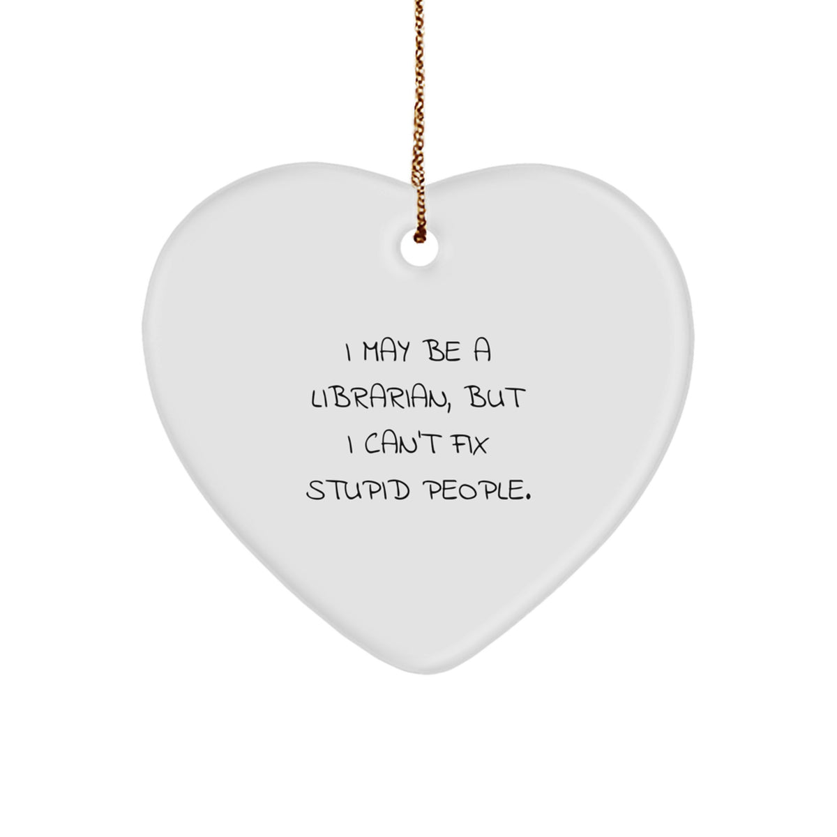 Funny Librarian Heart Ornament Gift for Librarian from Friends and Family at Christmas - Image 1