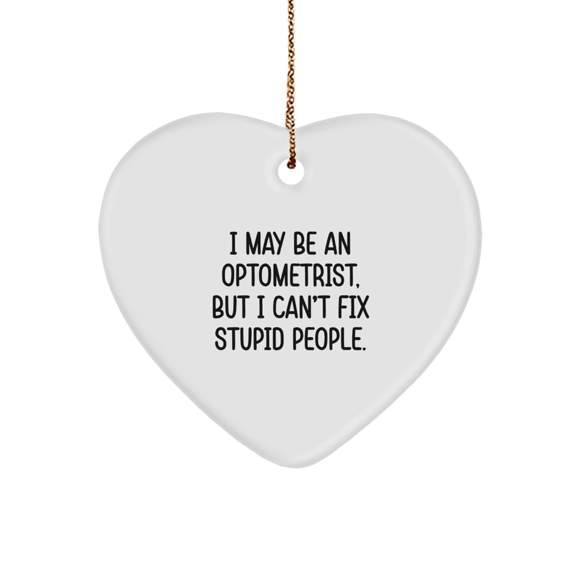 Funny Optometrist Gifts from Friends - Heart Ornament for Christmas Unique Presents - Image 1